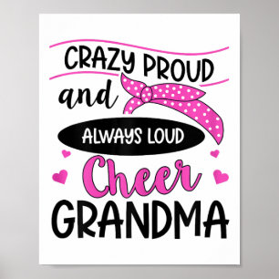 Cheerleading Quote For A Cheer Grandma _1 Poster