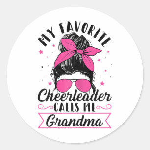 Cheerleading Quote For A Cheer Grandma  Classic Round Sticker