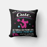 Cheerleading Quotes & s You Play Football That's C