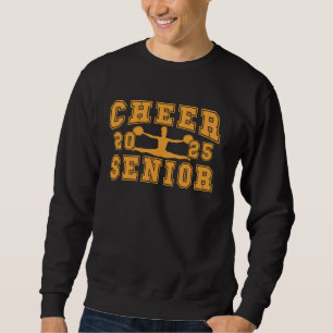 Cheerleading Senior Night Cheer Senior 2025 Gradua Sweatshirt