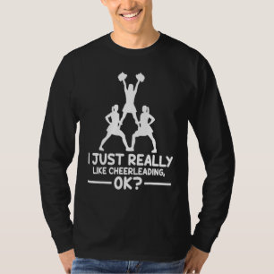 Cheerleading Sports I Just Really Like Cheerleadin T-Shirt