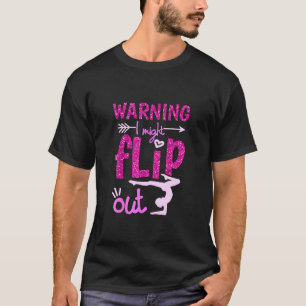Cheerleading - Warning I Might Flip Out T-Shirt