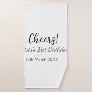 Cheers 21st birthday add name date simple minimal bath towel