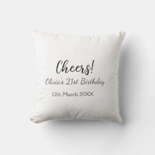 Cheers 21st birthday add name date simple minimal cushion