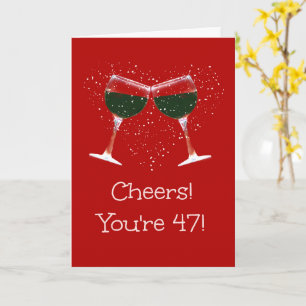 Cheers 47th Birthday Wine Card