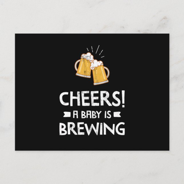 Cheers A Baby Is Brewing Funny Expectant Dad Beer  Postcard (Front)