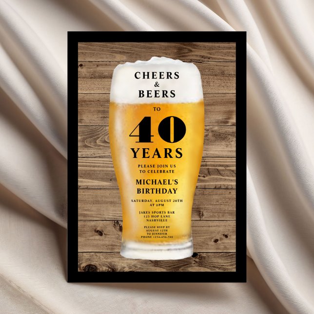 Cheers And Beers 40th Birthday Invitation (Cheers And Beers 40th Birthday Invitation)
