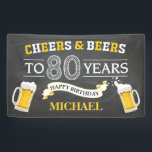 Cheers and Beers Happy 80th Birthday Banner<br><div class="desc">Cheers and Beers Happy 80th Birthday Banner. For further customisation,  please click the "Customise it" button and use our design tool to modify this template.</div>