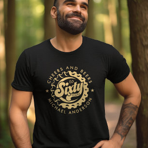 Cheers And Beers Sixty Years Birthday Custom Name T-Shirt