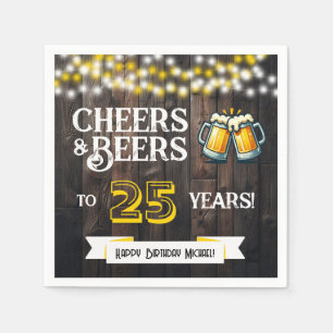 Cheers and Beers to 25 Years Rustic Birthday Napkin