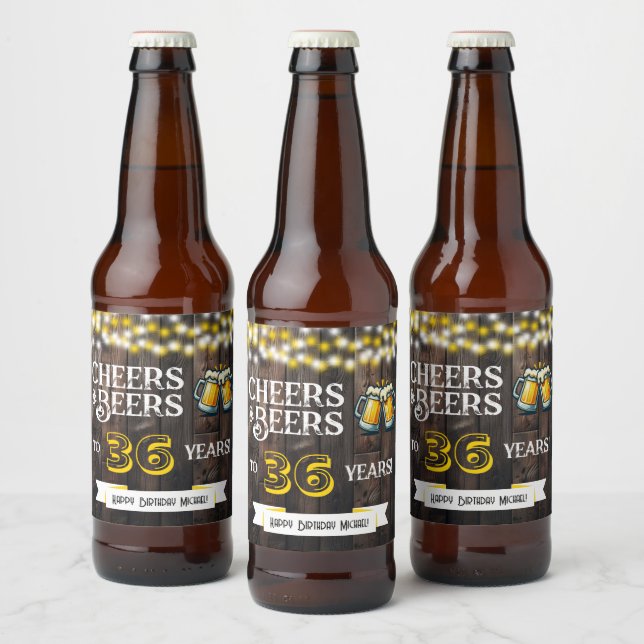 Cheers and Beers to 36 Years Rustic Birthday Beer Bottle Label (Bottles)
