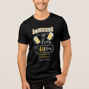 Cheers and Beers to 40 Years Birthday Party Tri-Blend Shirt