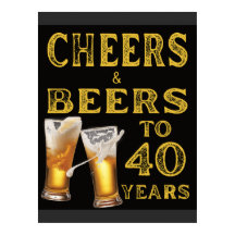 Cheers and Beers to 40 Years  Rustic Birthday