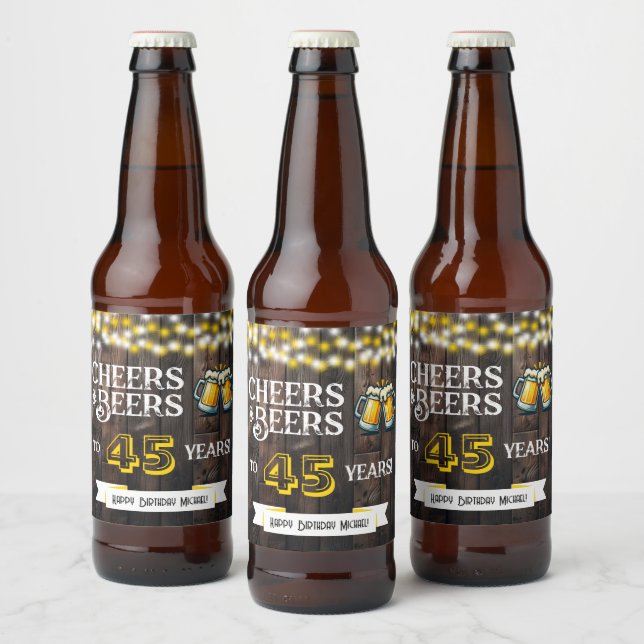 Cheers and Beers to 45 Years Rustic Birthday Beer Bottle Label (Bottles)