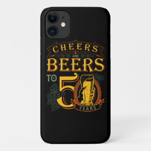 Cheers And Beers To 50 Years 50th Funny Birthday iPhone 11 Case
