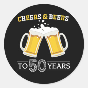 Cheers and Beers to 50 Years Classic Round Sticker