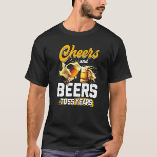 Cheers And Beers To 55 Years Birthday T-Shirt