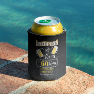 Cheers and Beers to 60 Years Birthday Party Can Cooler
