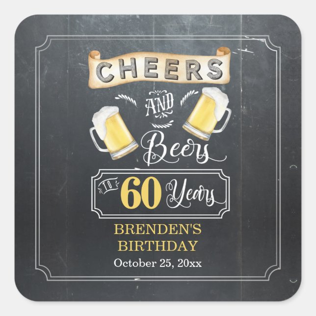 Cheers and Beers to 60 Years Birthday Party Square Sticker (Front)