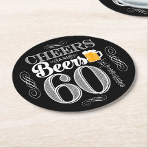 Cheers and Beers to 60 Years Drink Coasters