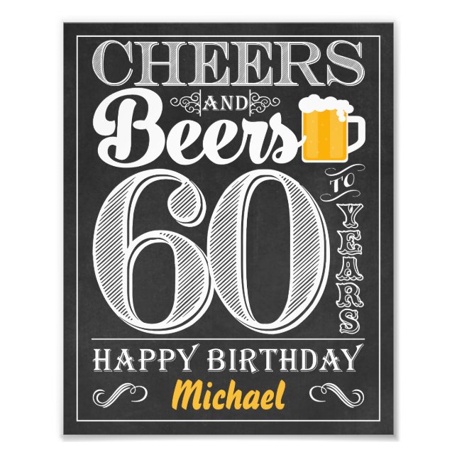 Cheers and Beers to 60 Years Happy Birthday Sign (Front)