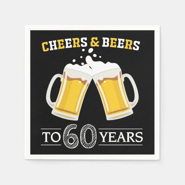 Cheers and Beers to 60 Years Napkins (Front)