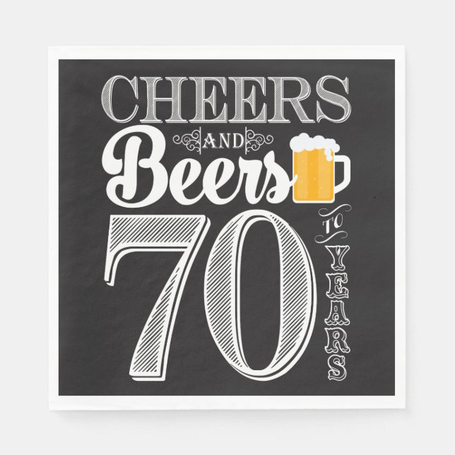 Cheers and Beers to 70 Years Luncheon Napkins (Front)