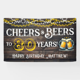 Cheers and Beers to 80 Years Birthday Party Banner