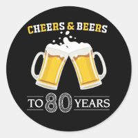 Cheers and Beers to 80 Years