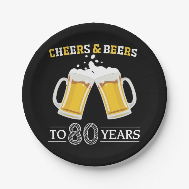 Cheers and Beers to 80 Years Paper Plate (Front)