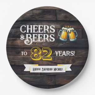Cheers and Beers to 82 Years Rustic Birthday Paper Plate