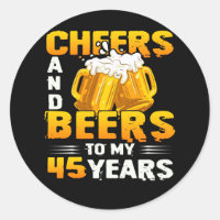 Cheers And Beers To My 45 Years 45th Birthday Gift