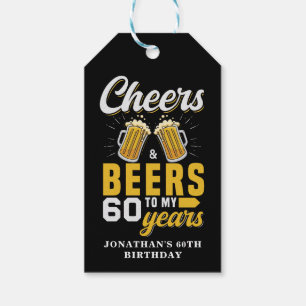 Cheers and Beers to my 60 Years, Funny Birthday Gift Tags