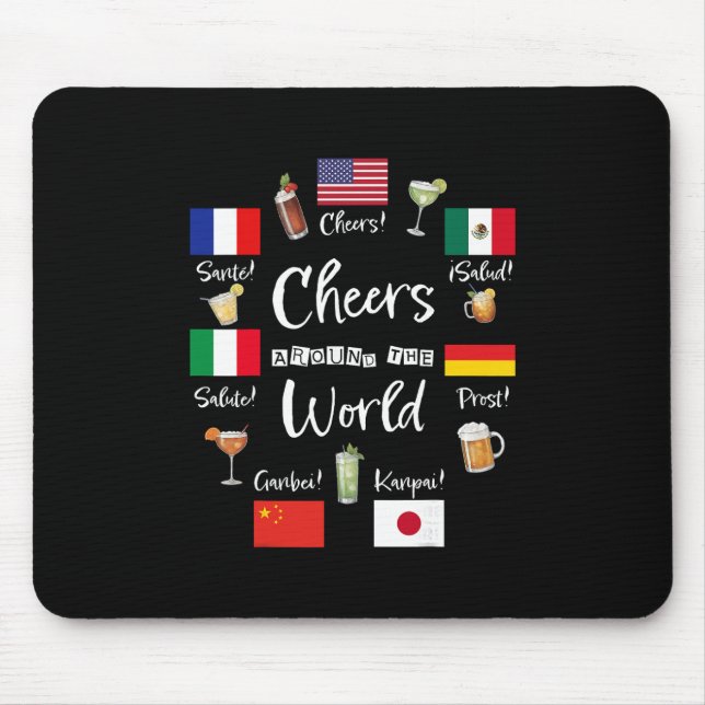 Cheers Around The World Vacation Drinking Funny Dr Mouse Pad (Front)