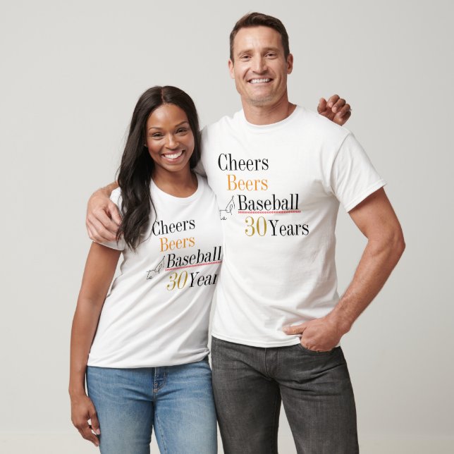 Cheers Beers and Baseball 30th Birthday Party T-Shirt (Unisex)