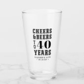 Cheers & Beers to 40 Years Any Milestone Birthday Glass (Front)