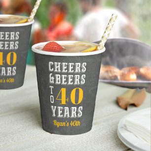 Cheers & Beers to 40 Years Any Milestone Birthday Paper Cups