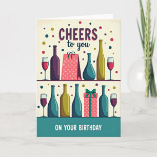 Cheers Bottles Birthday Card