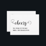 Cheers Bride To Be Wedding Event Advice Card<br><div class="desc">Cheers! to the future Mrs. wedding event gifts</div>