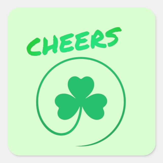 Cheers Clover Shamrock Irish Green St Patricks Day Square Sticker (Front)