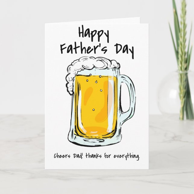 Cheers dad! Thanks for everythin Father's Day Card (Front)