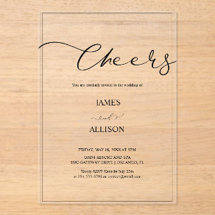 cheers Elegant Minimalist Simple Wedding  Acrylic Invitations