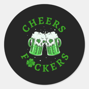 Cheers Ers Funny St Patricks Day Irish Drinking 2 Classic Round Sticker