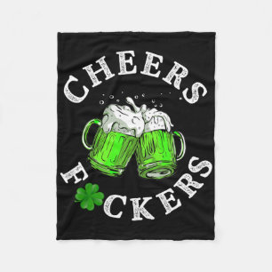 Cheers Ers Funny St Patricks Day Irish Drinking 3 Fleece Blanket