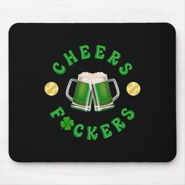 Cheers Ers Funny St Patricks Day Irish Drinking 4  Mouse Pad (Front)