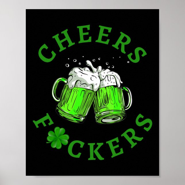Cheers Ers Funny St Patricks Day Irish Drinking 5  Poster (Front)