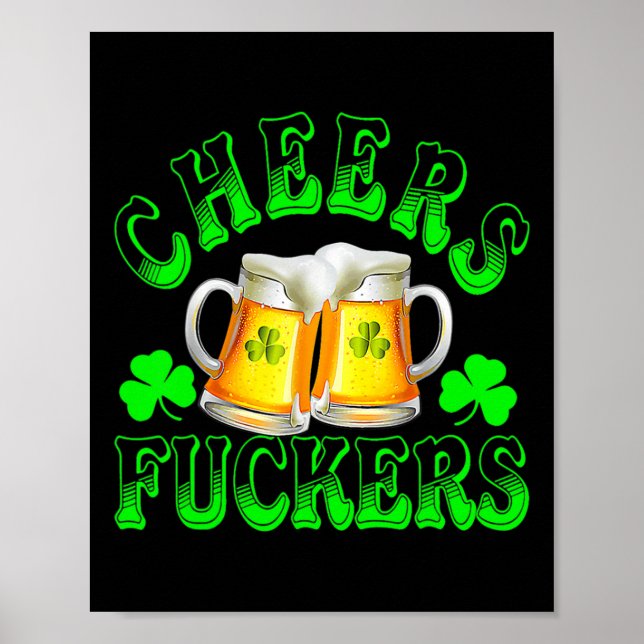 Cheers Ers Funny St Patricks Day Irish Drinking 6  Poster (Front)