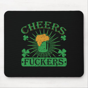 Cheers Ers Funny St. Patricks Day Irish Drinking Mouse Pad