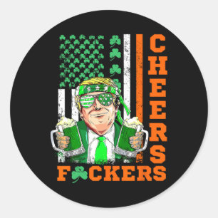 Cheers Ers St Patrick's Day Funny Beer Drinking Tr Classic Round Sticker