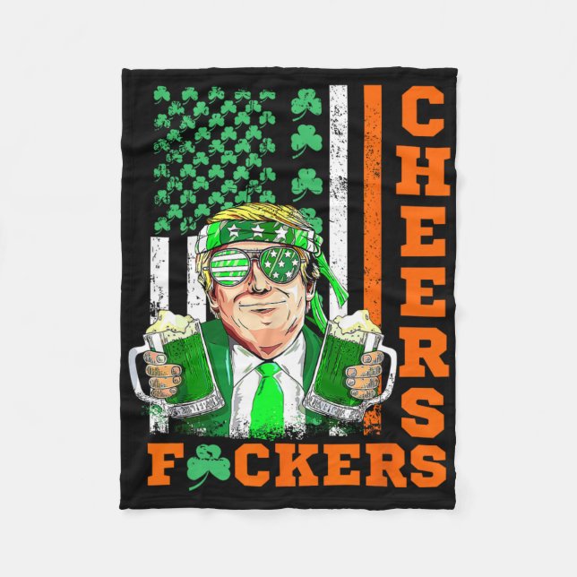 Cheers Ers St Patrick's Day Funny Beer Drinking Tr Fleece Blanket (Front)